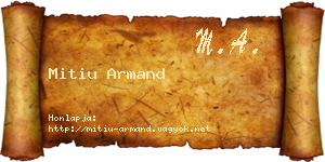 Mitiu Armand névjegykártya